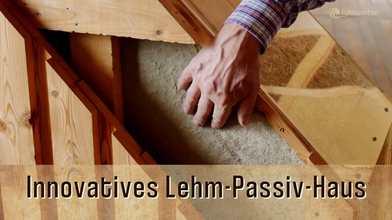 Innovatives Lehm Passiv Haus | mit Roland Meingast