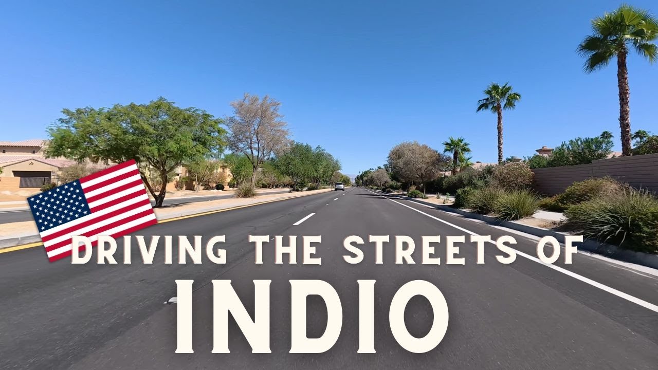 🌴 Real-Time Drive Through Indio | Coachella Valley, California