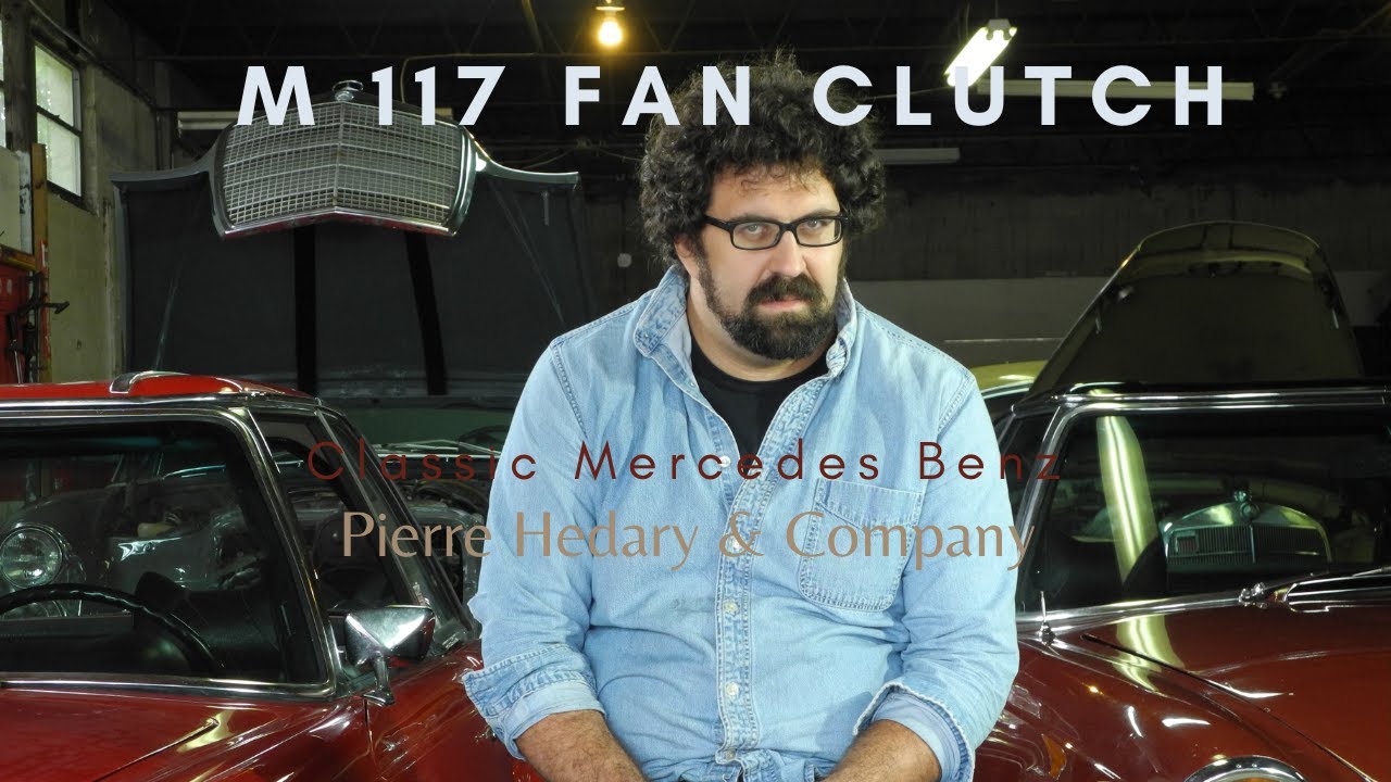 Classic Mercedes Benz  M117 Fan Clutch  discovery      HD 1080p