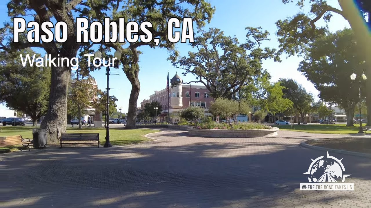 Paso Robles, CA Walk ing Tour
