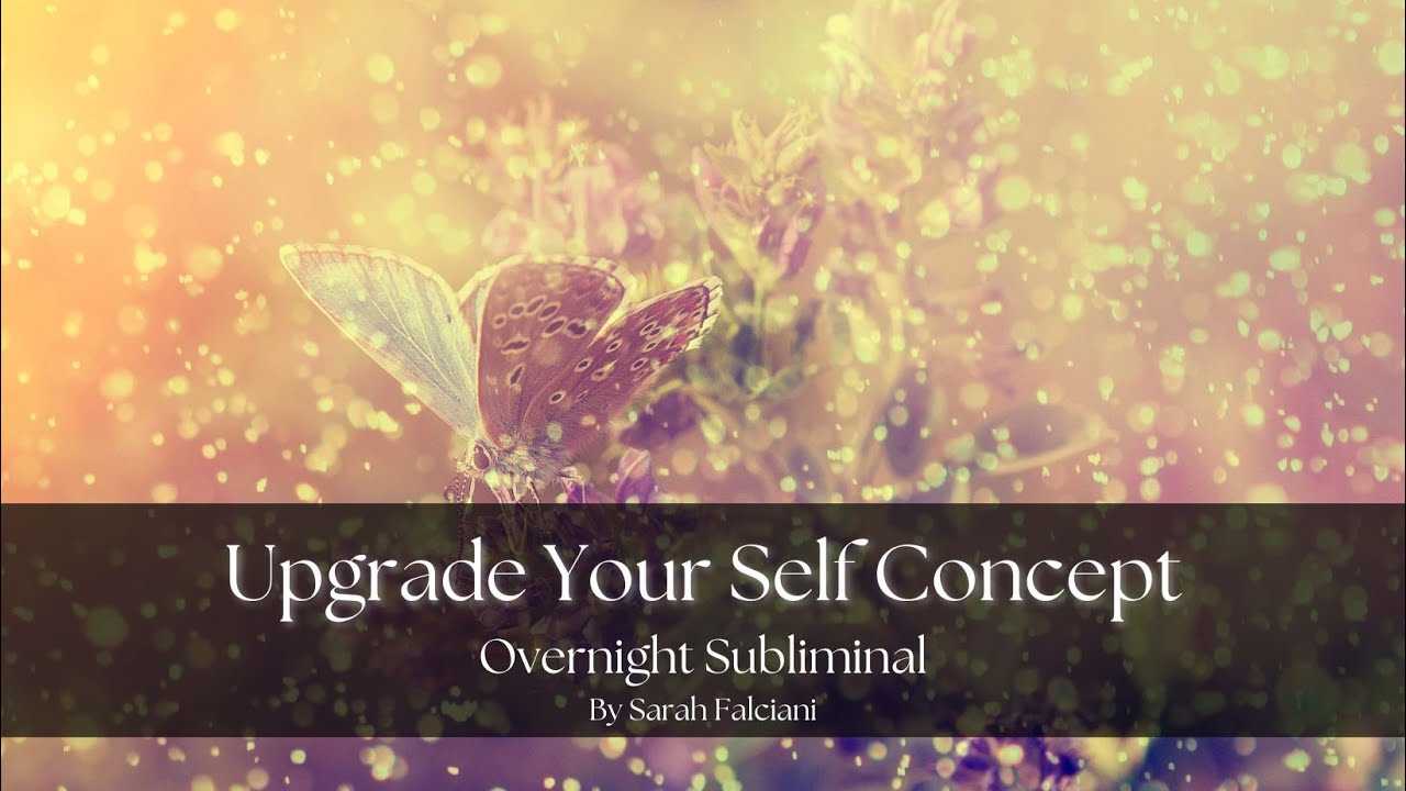 UPGRADE YOUR SELF CONCEPT | Powerful Overnight Subliminal | Dream Life | With Rain Sounds