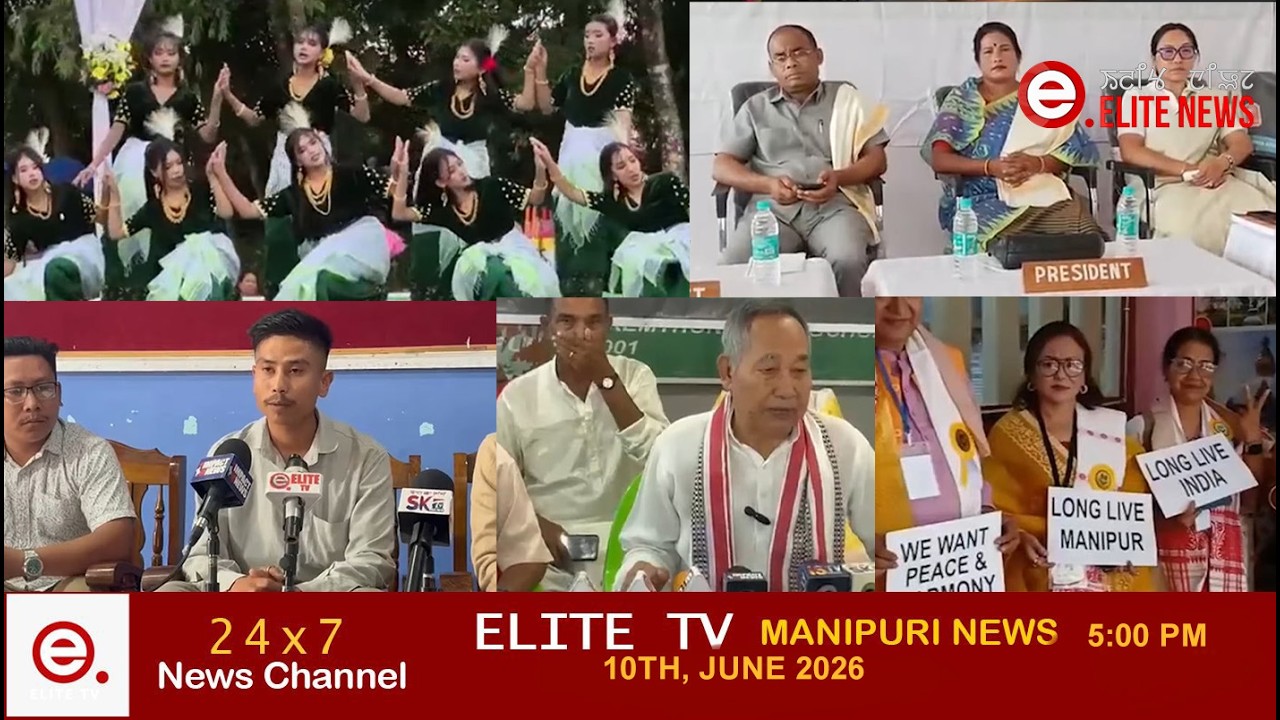 ELITE TV 5:00 PM MANIPURI NEWS | 10th June 2026 ELITE TV