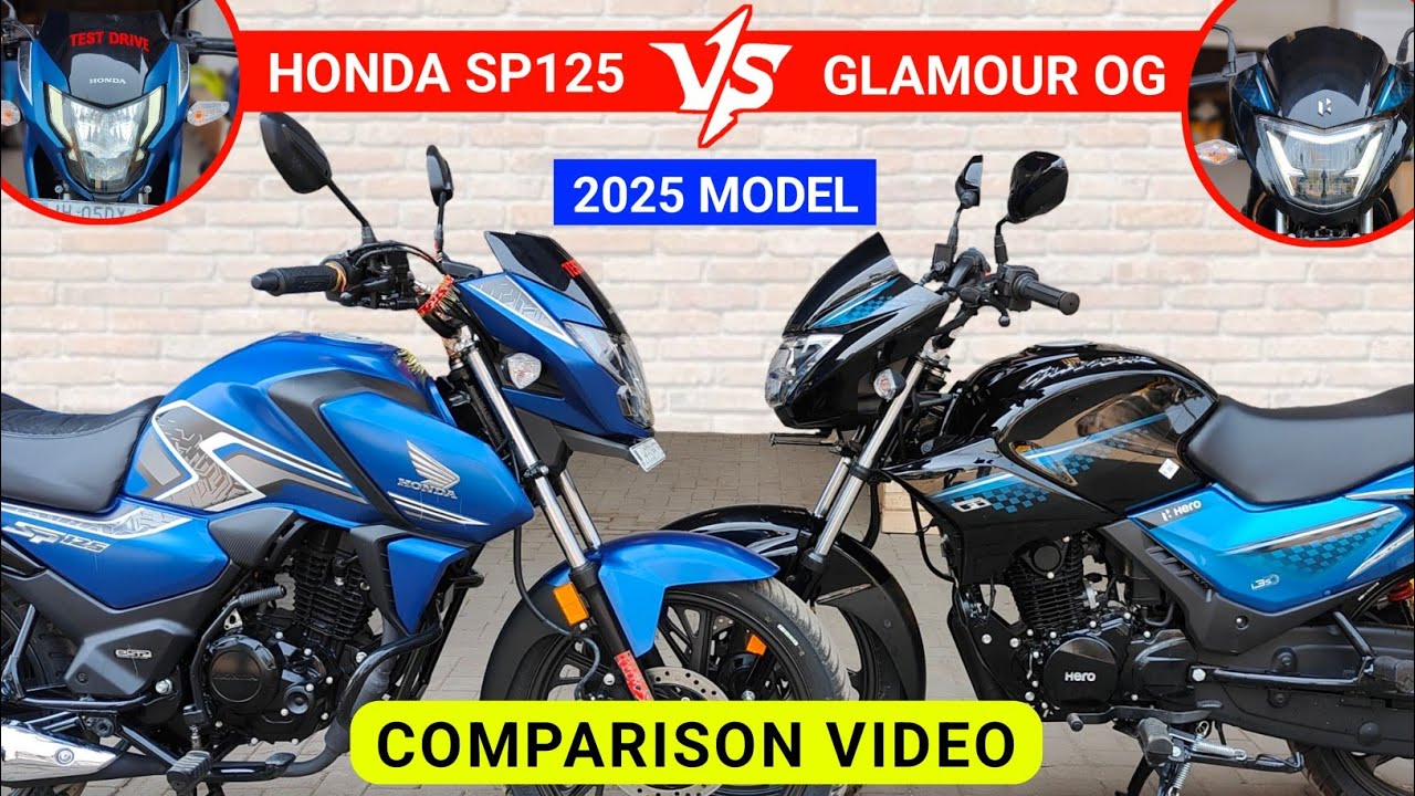 🚀Honda SP 125 VS Glamour OG| Hero Glamour OG 2025 Model| Honda SP125 New Model 2025|Hero Glamour 125