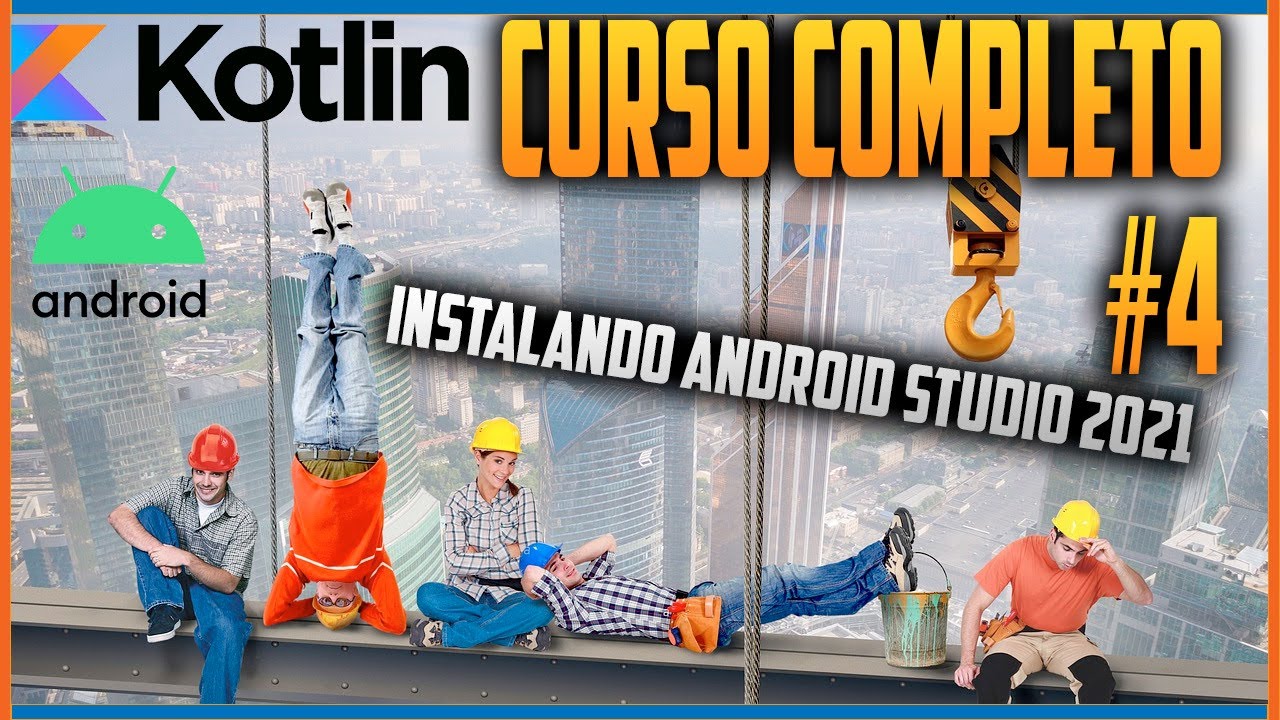 CURSO COMPLETO DE KOTLIN PARA ANDROID # 4💥[Como Instalar Android Studio 2021]💥