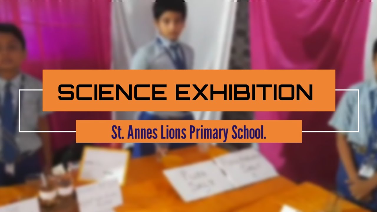 Science Exhibition - 2023 | New innovative projects | St. Anne's lions primary school Bagalkot