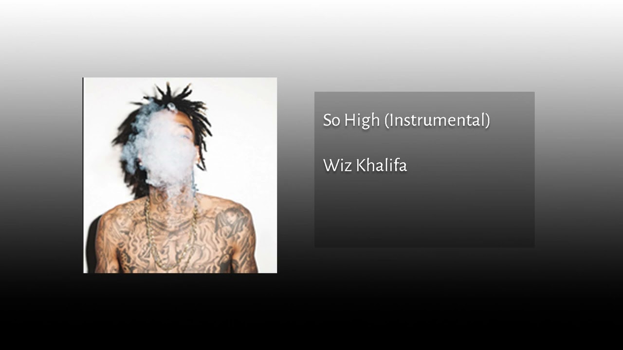 Wiz Khalifa - So High (Instrumental)