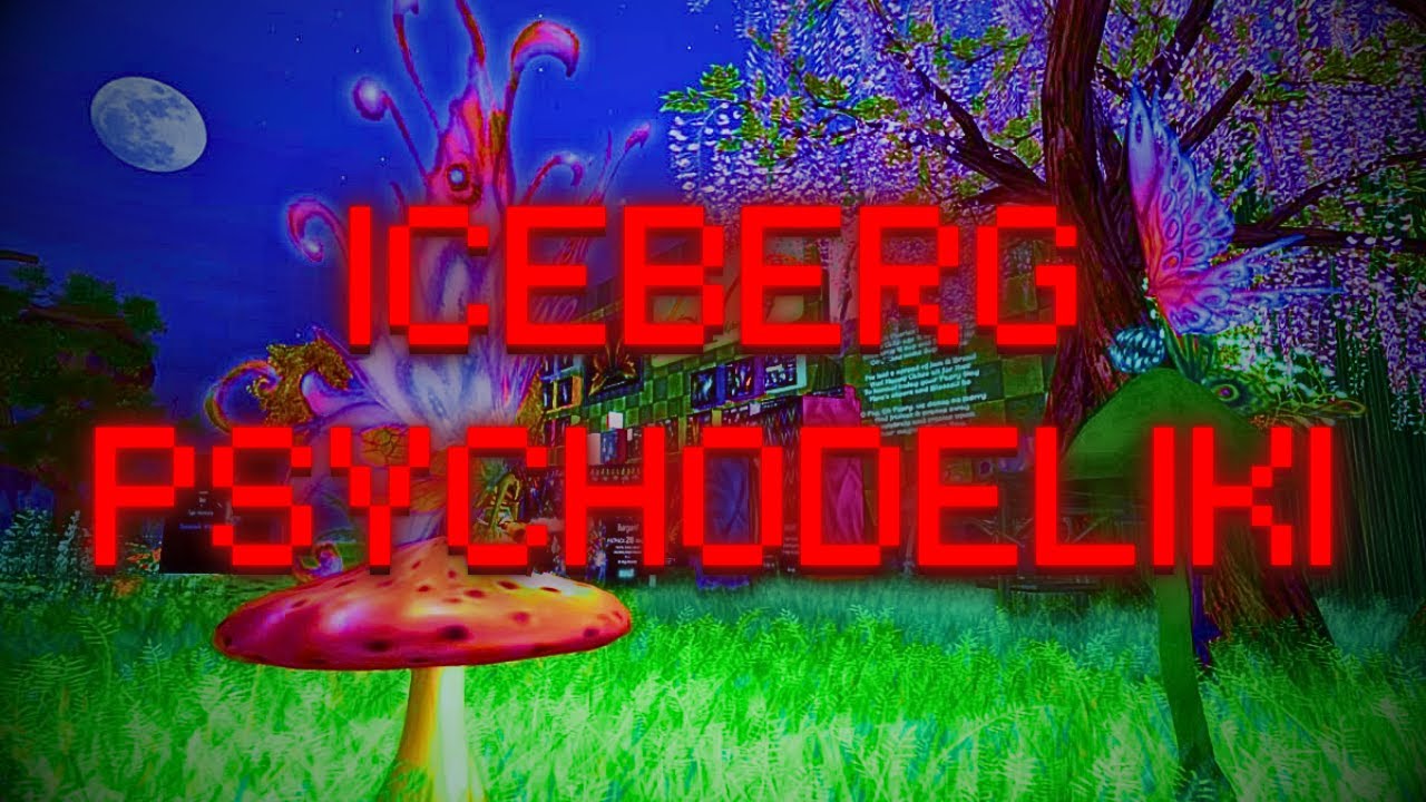 Głęboki Iceberg Psychodelik&oacute;w