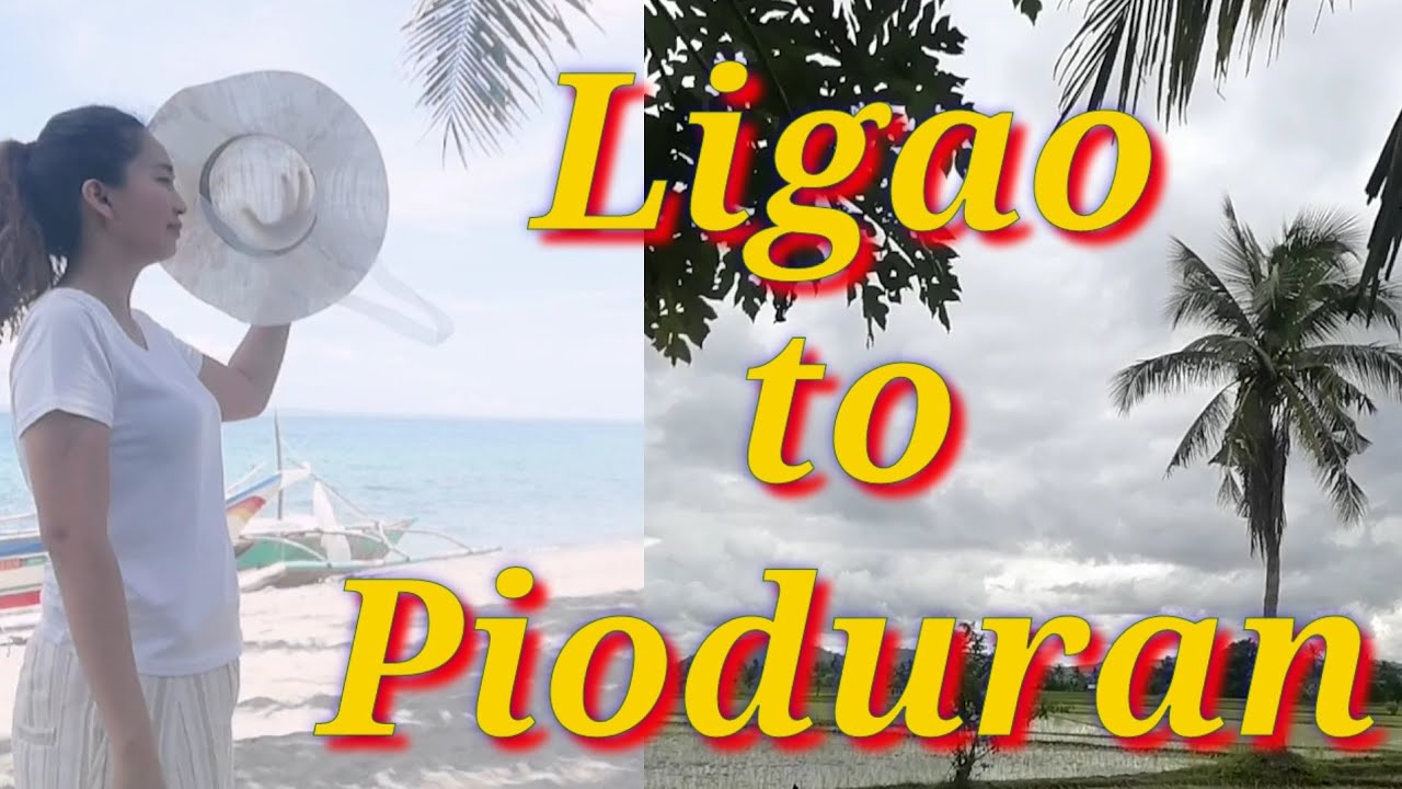 Ligao city to Pioduran Albay roadtrip