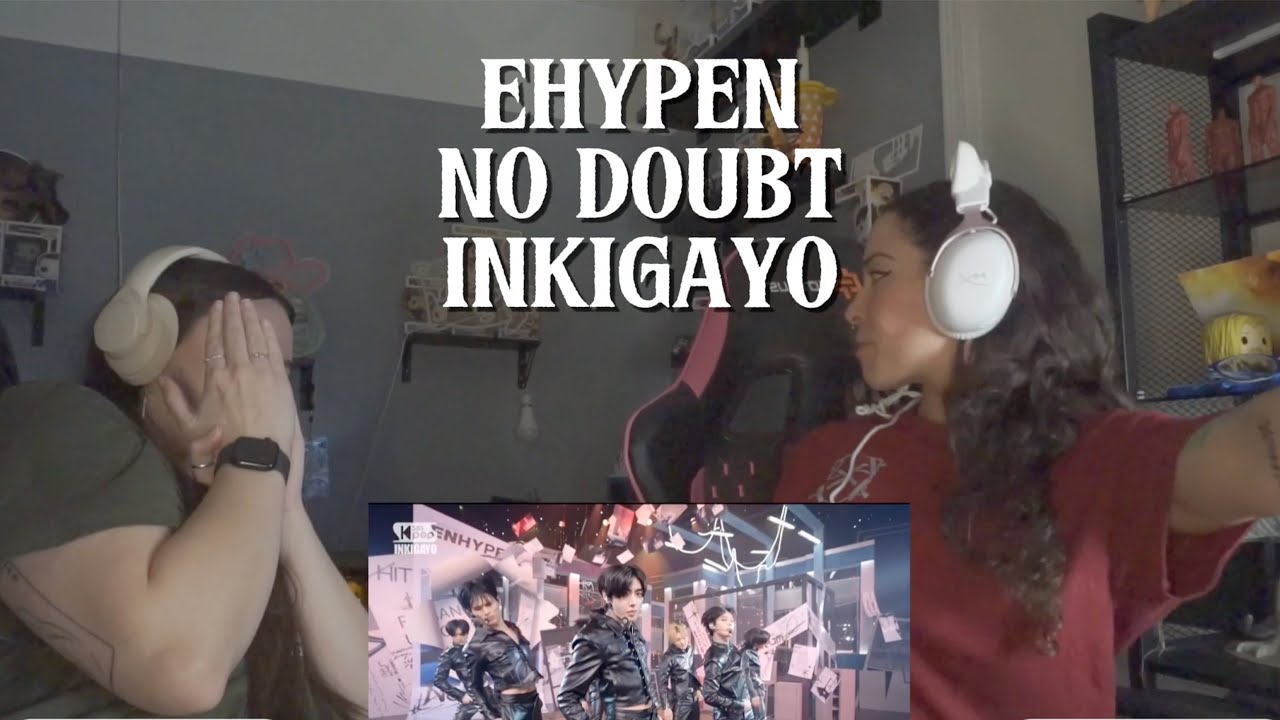 ENHYPEN (엔하이픈) ’No Doubt’ Inkigayo Reaction | WE WERE NOT PREPARED