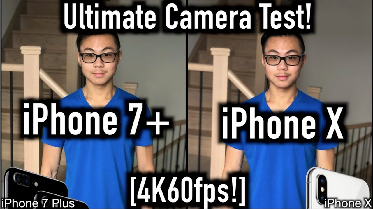 iPhone X vs. 7 Plus Ultimate Camera Test [4K60fps | Lowlight | Portrait Lighting Mode | HDR]