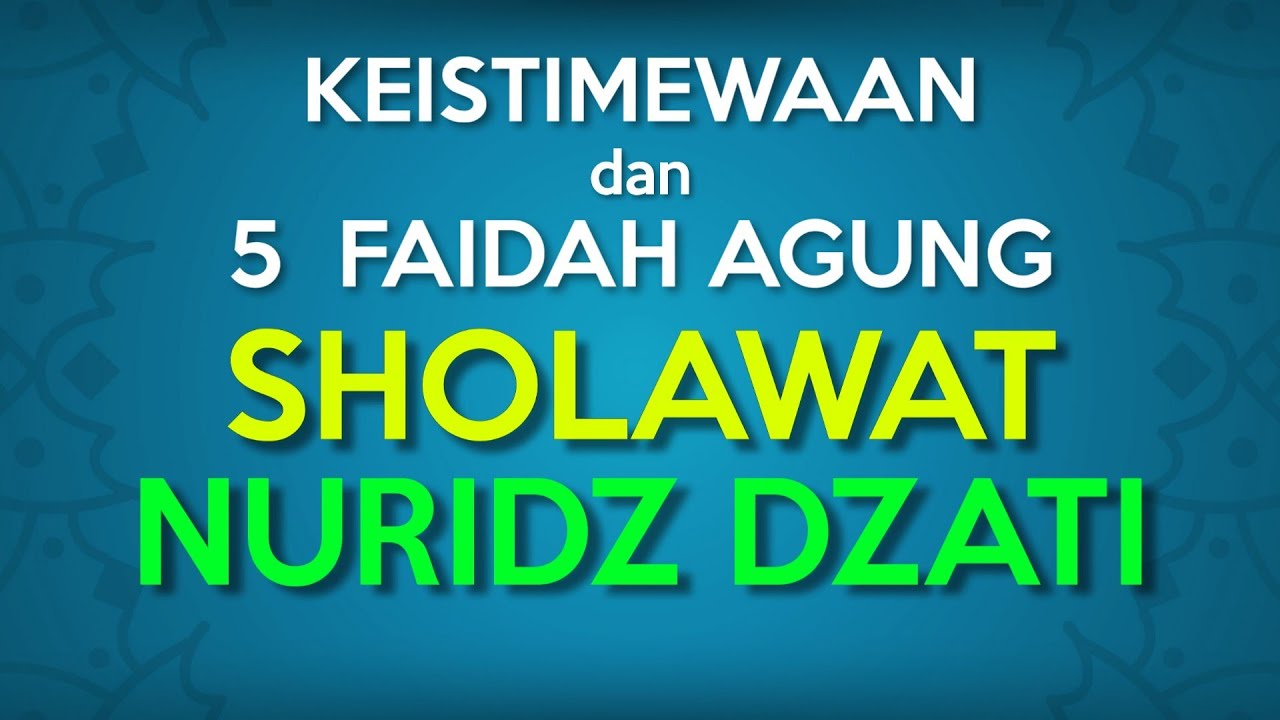 #109 SHOLAWAT NURIDZ DZATI & FAIDAHNYA YANG AGUNG
