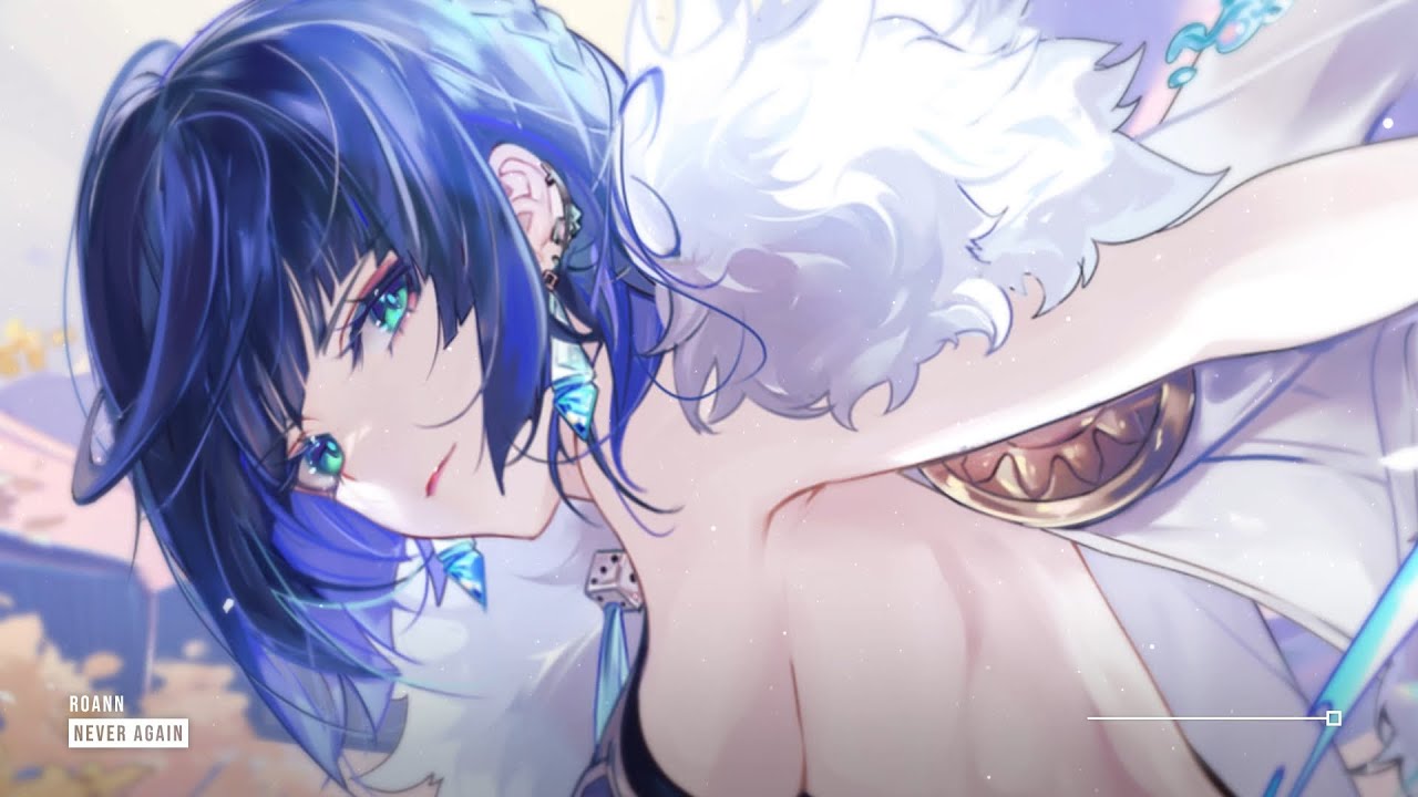 RoaNn - Never Again ♪