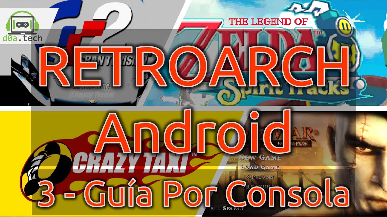 Juega Retro en Android con RETROARCH 2022 - 3 - PS1, PSP, DS, Dreamcast y + - Guía por Consola