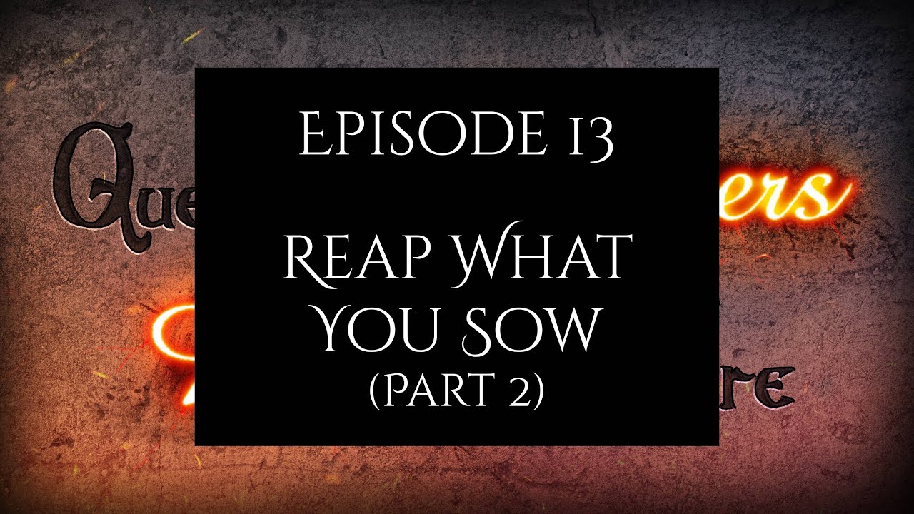 Queen of Daggers, Heart of Fire Ep 13: Reap What You Sow (Part 2) ~ Daggerheart actual play podcast