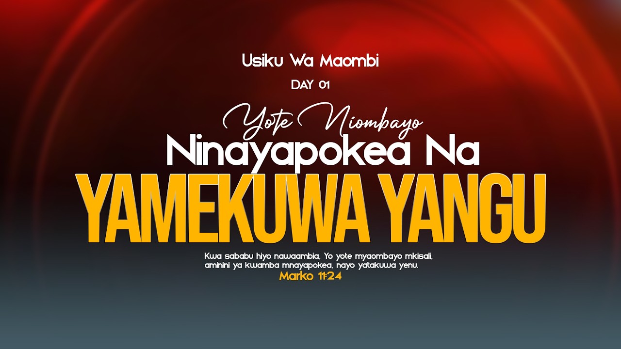 DAY 02 | YOTE NIOMBAYO NINAYAPOKEA NA YAMEKUWA YANGU | USIKU WA MAOMBI | Mwl Renald Mlawi | 07 Feb