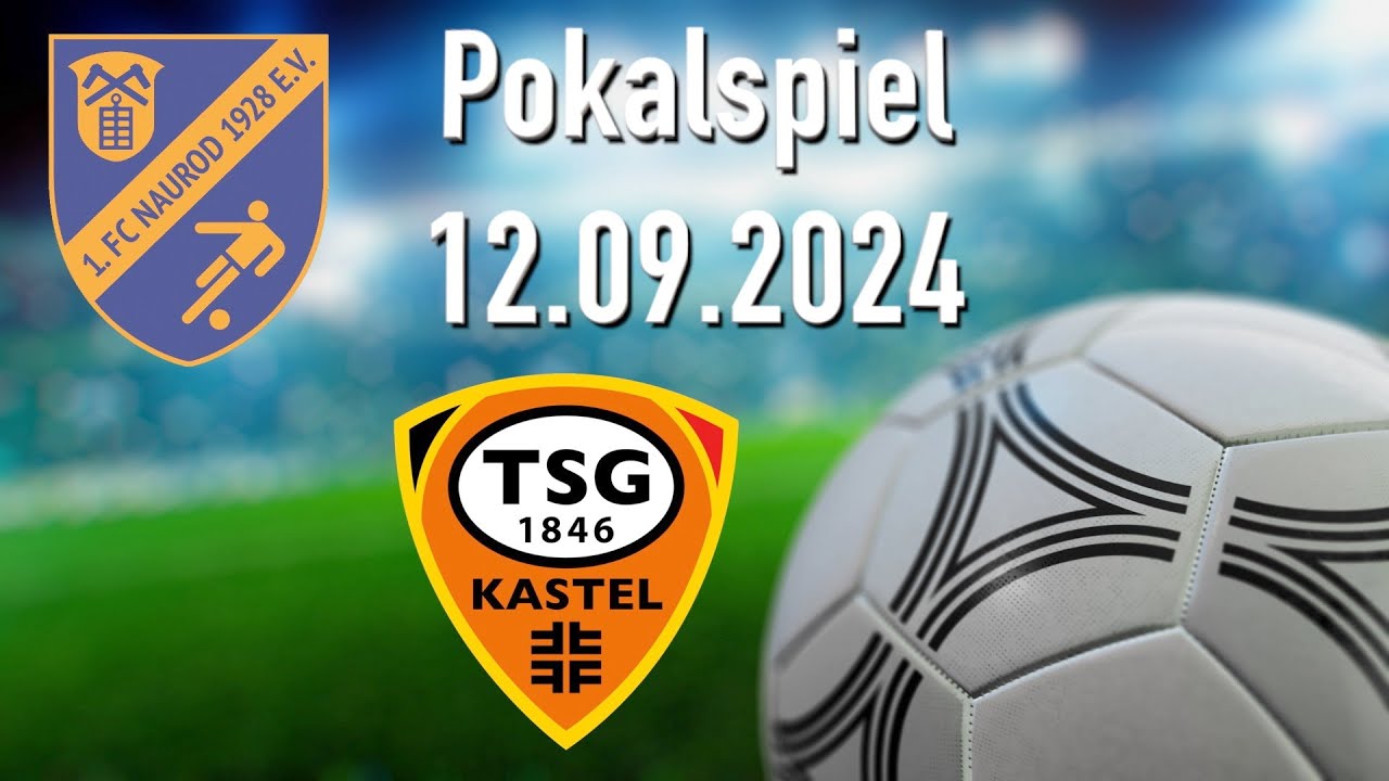 Pokalspiel 1.FC Naurod gegen die TSG 1846 Kastel