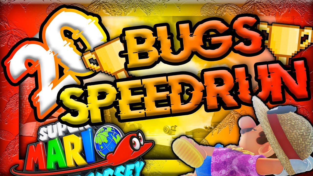 Les 20 BUGS en SPEEDRUN Any% - PRÉSENTATIONS et TUTOS - sur MARIO ODYSSEY ! ⏱️