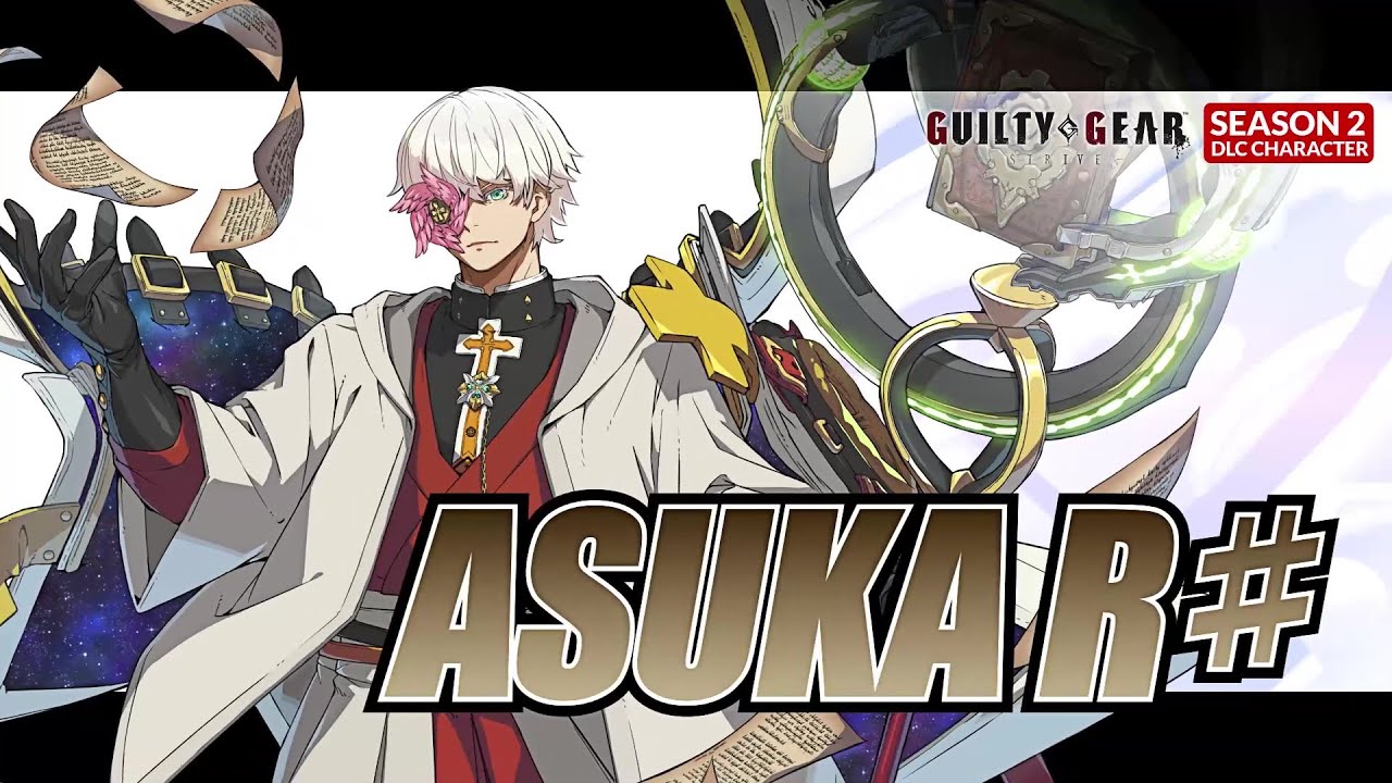 GUILTY GEAR -STRIVE- シーズンパス2 第四弾プレイアブルキャラクター『飛鳥＝R♯』トレーラー