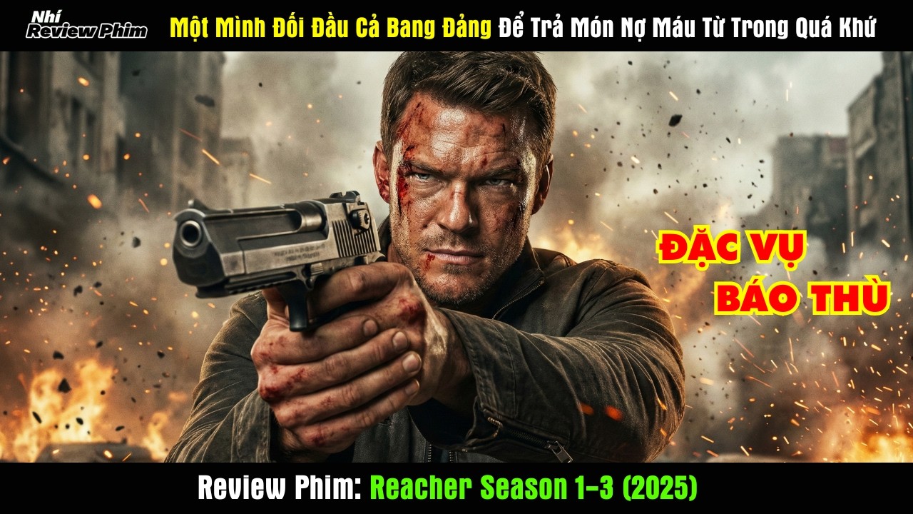 [Review Phim] Một Mình Đối Đầu Cả Bang Đảng Để Trả Món Nợ Máu Từ Trong Quá Khứ