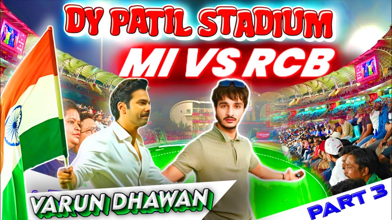 DY Patil Stadium RCB VS MI 😱| Varun Dhawan With Indian Flag | WPL 2026 