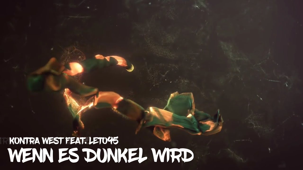 LET&Oslash;95 feat. Kontra West - Wenn es Dunkel wird