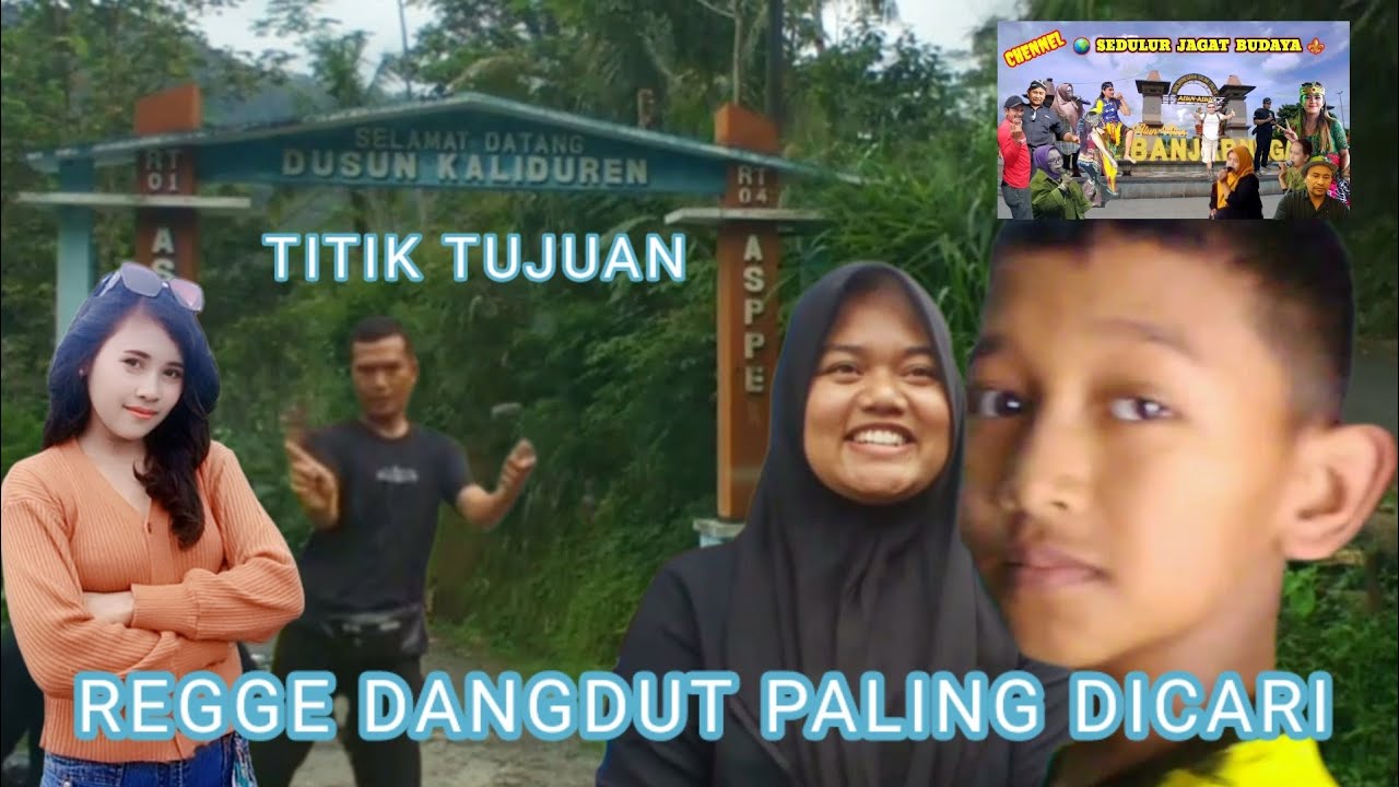 REGGE DANGDUT PALING DIGANDRUNGI‼️DUKUH KALI DUREN PUNGGELAN BANJARNEGARA‼️SEDULUR JAGAT BUDOYO
