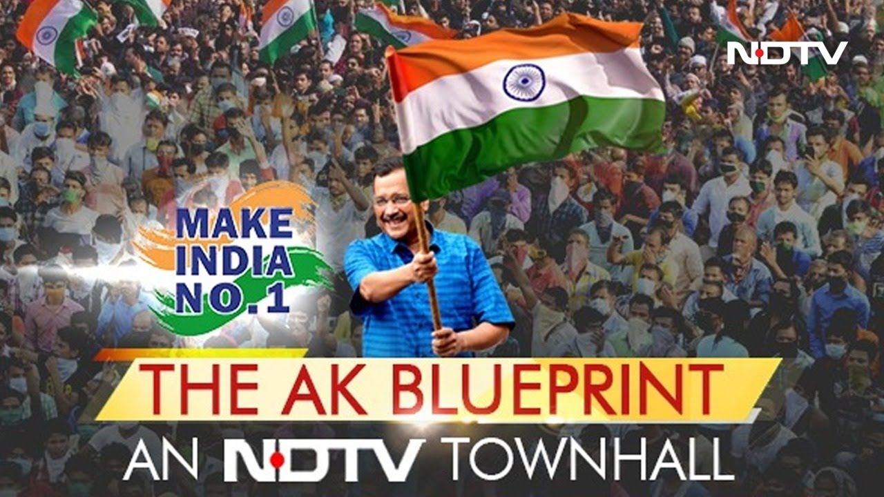The Arvind Kejriwal Blueprint - NDTV Townhall | EXCLUSIVE | Watch Full Interview