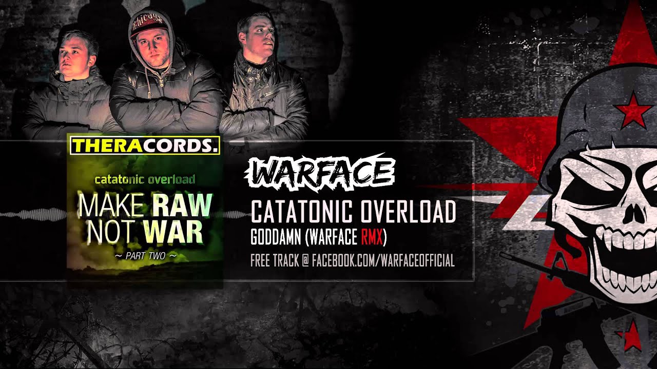 Catatonic Overload - Goddamn (Warface rmx)