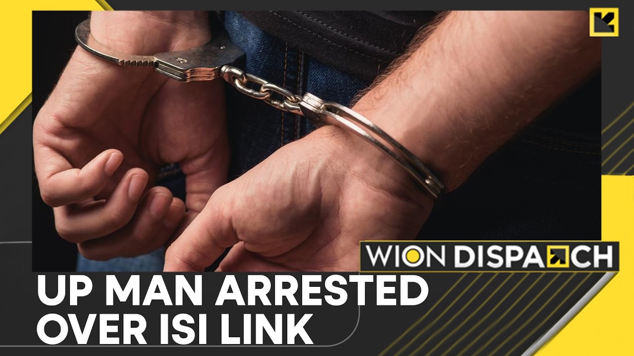 UP Man Arrested Over Alleged ISI-Linked Terror Connections | WION Dispatch