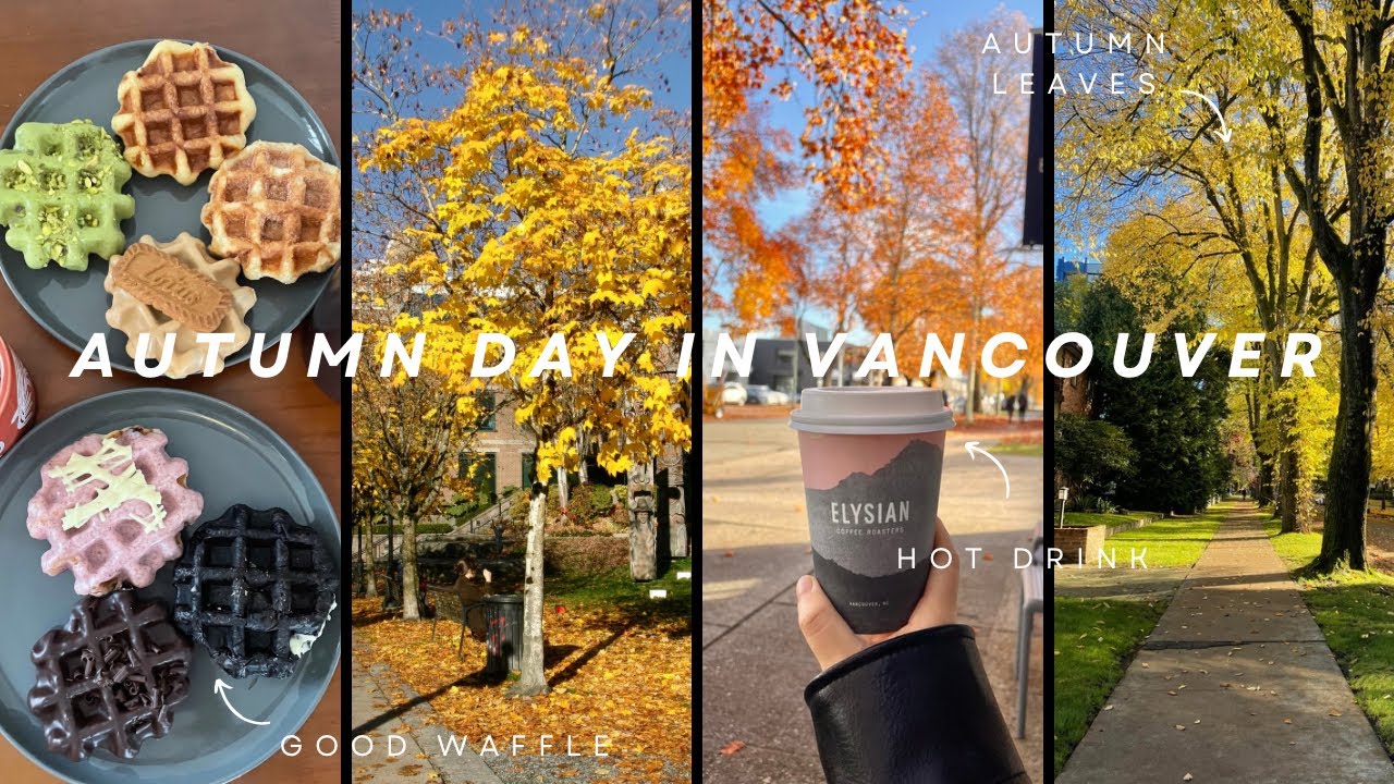 Autumn Day in Vancouver | バンクーバーで過ごす秋の日々