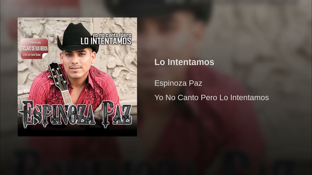 Espinoza Paz: Lo Intentamos