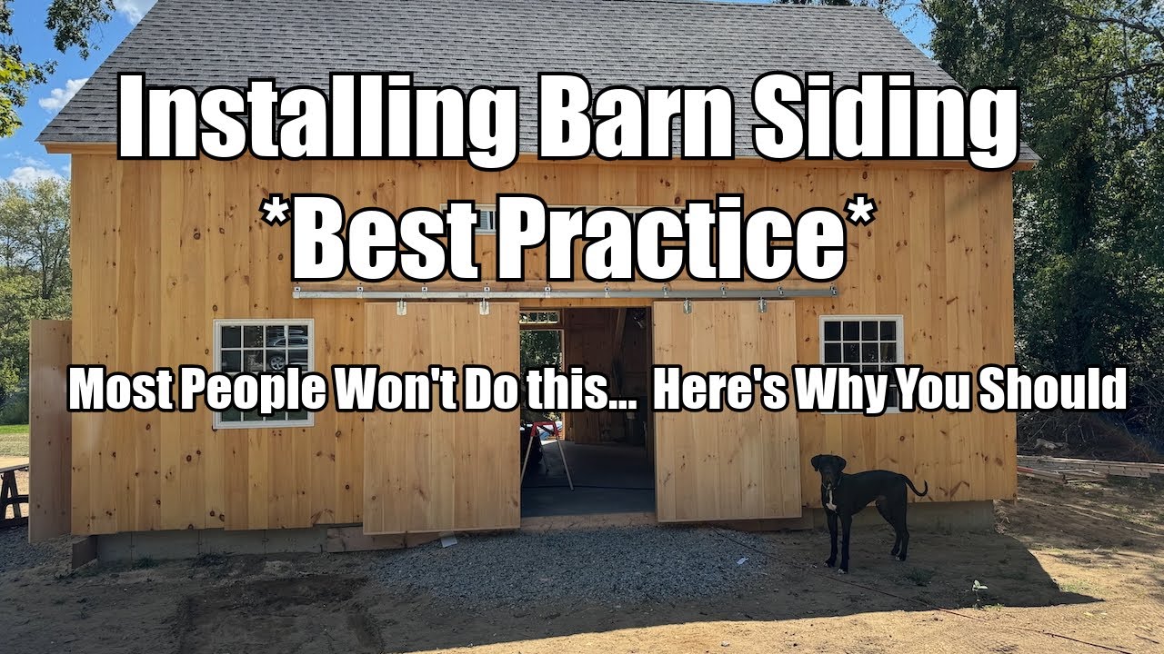 How To Install Siding On A Barn | Best Practice