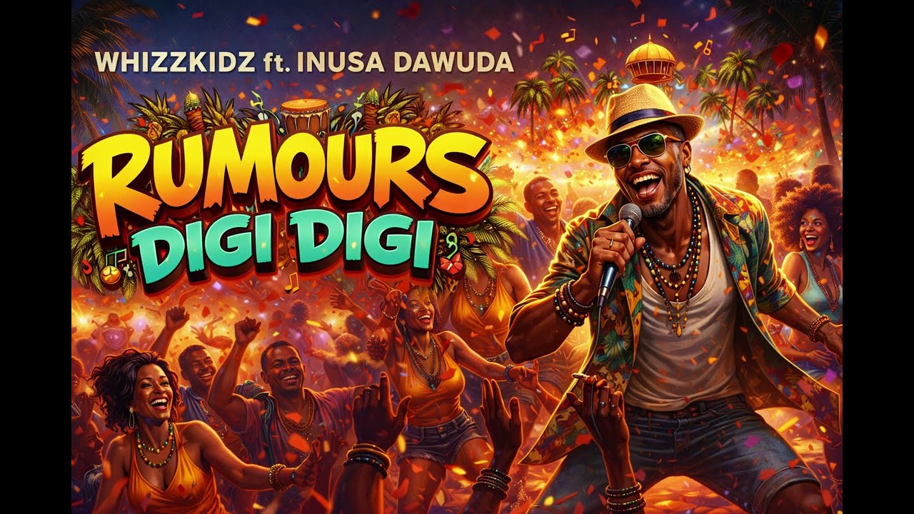 Whizzkidz ft. Inusa Dawuda - Rumours Digi Digi (Official Music Video)
