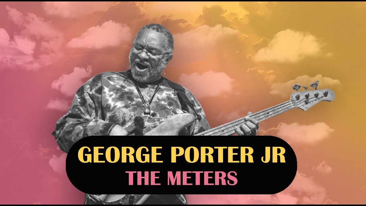 Ep. 112: George Porter Jr. of The Meters