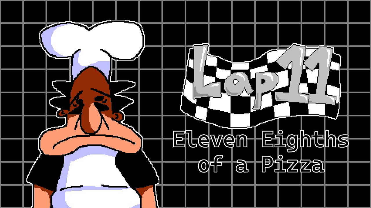 Eleven Eighths of a Pizza (Pizza Tower Lap 11 UST)