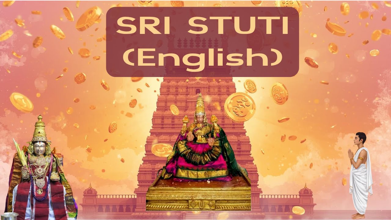 Sri Stuti | Śrī Vedānta Deśikan | Full Stotram For Daily Recitation