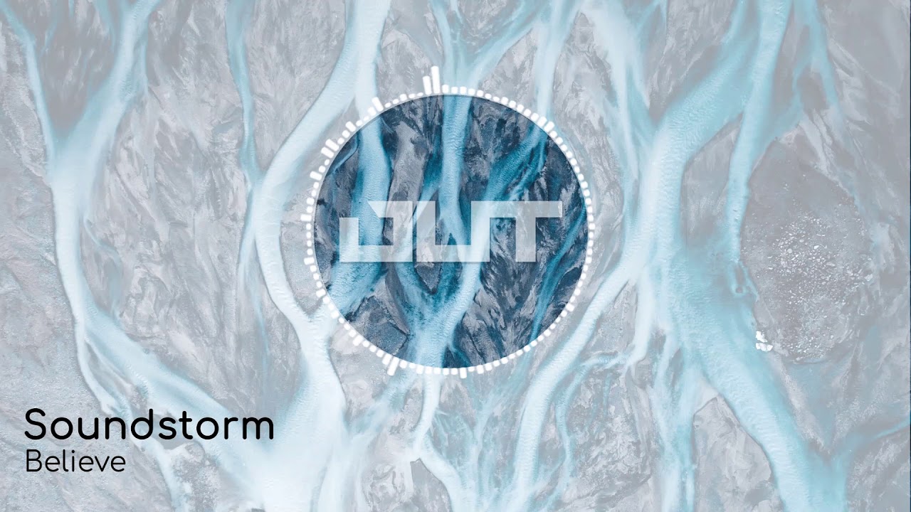 Soundstorm - Believe [Outertone Free Release]