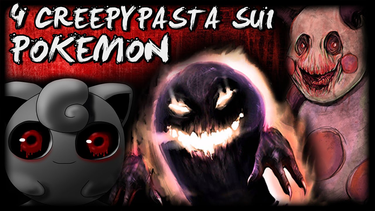 4 Creepypasta che non sai sui POKEMON