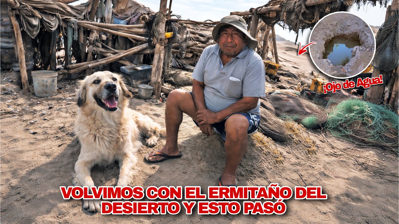 ¡Volvimos con el ermitaño del desierto! VIVE SOLO  y tiene un OJO de AGUA en medio de la arena