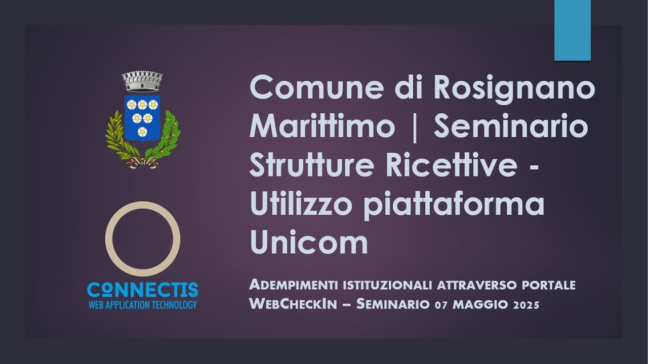 Comune di Rosignano Marittimo - Seminario Strutture Ricettive - Utilizzo WebCheckIn - 07/05/25