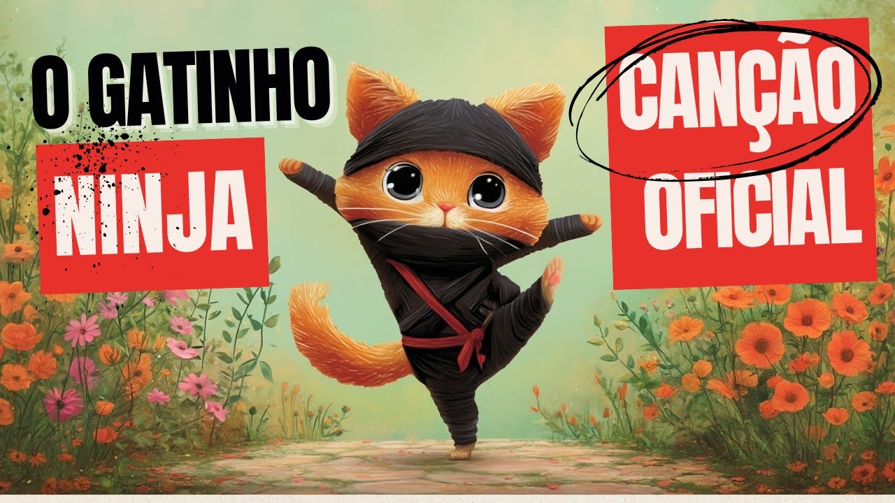 Gatinho Ninja - A Canção Oficial 🎵 | Músicas Infantis Grant Jr.