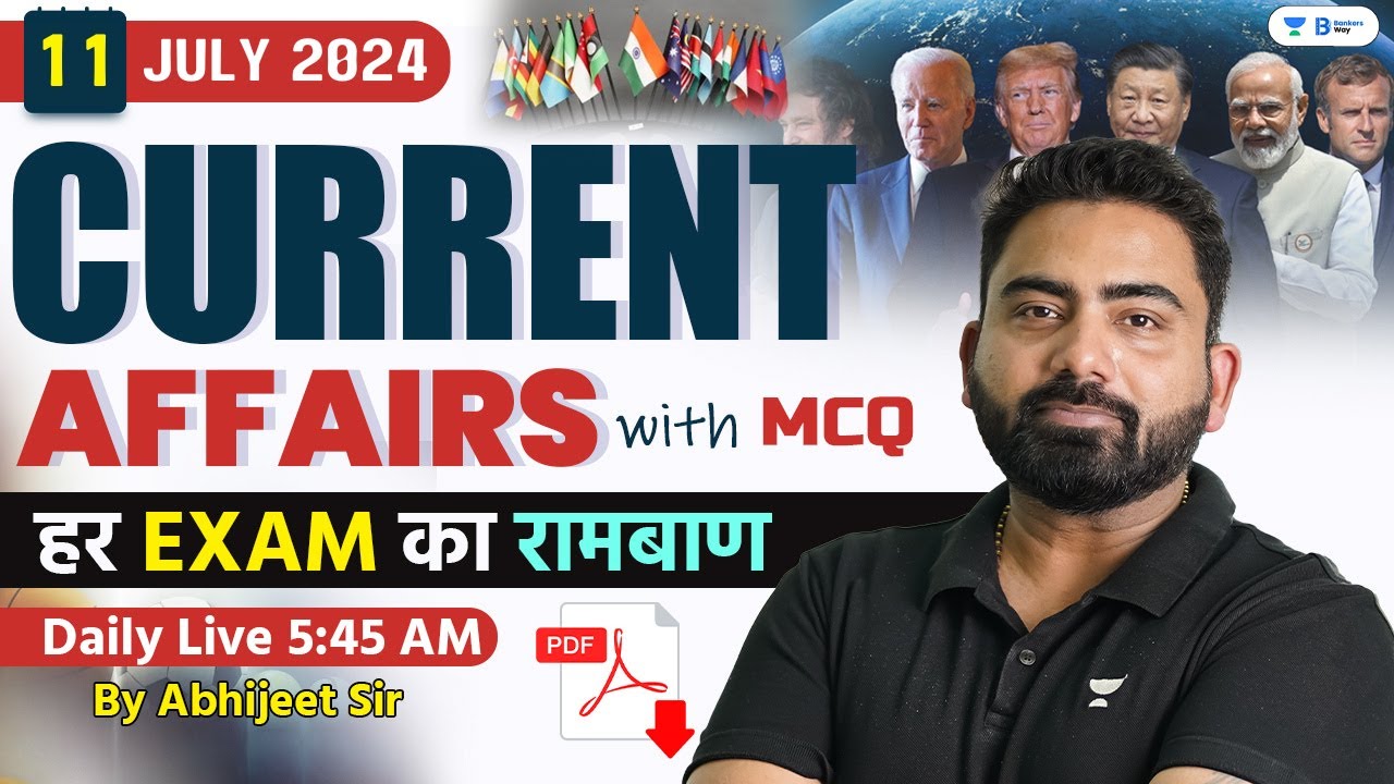 11 July Current Affairs 2024 | Current Affairs Today | Current Affairs by Abhijeet Sir