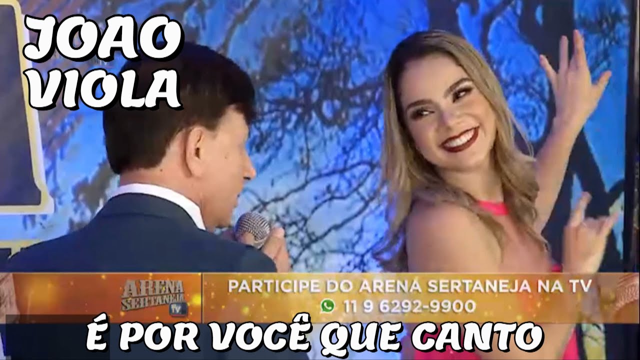 É POR VOCÊ QUE CANTO - João Viola