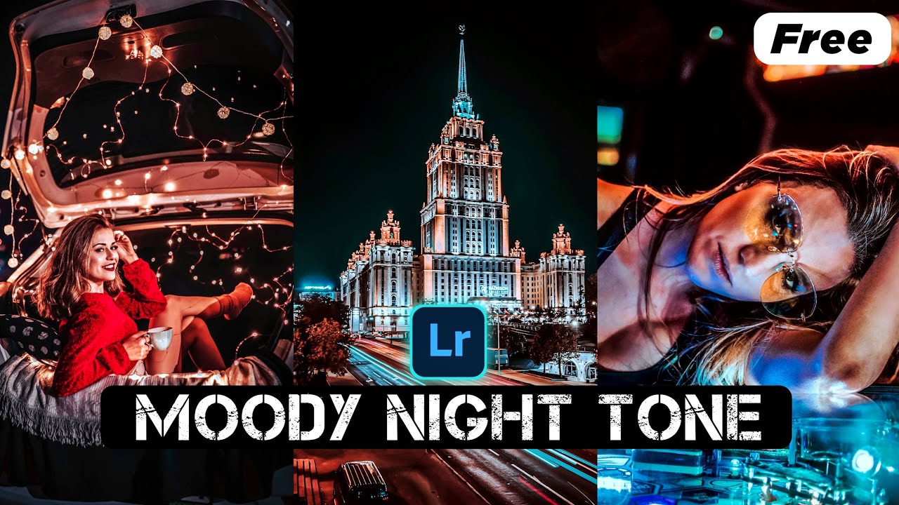 Lightroom mobile presets free dng | Moody night presets | Lightroom presets | Free lightroom presets