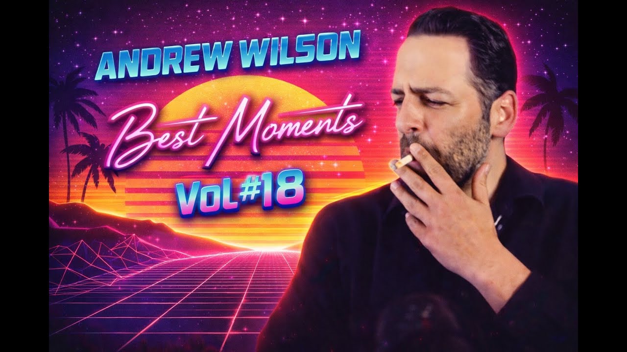 Andrew Wilson | Best Moments Vol #17