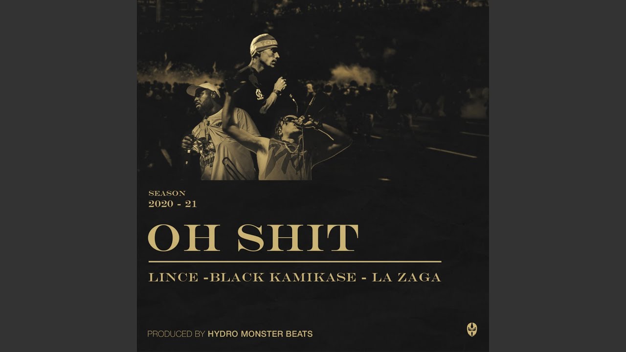 OHshit (feat. Blackamikase & La Zaga)