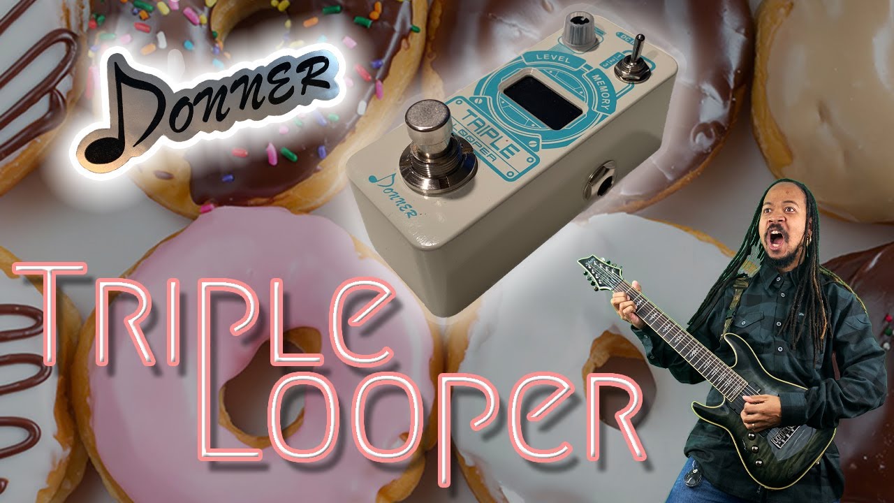 DONNER TRIPLE LOOPER LOOP PEDAL - Demo