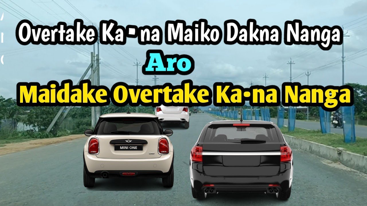 Overtake Ka•na Maiko Dakna Nanga || Maidake Overtake Ka•na Nanga @carpointspain