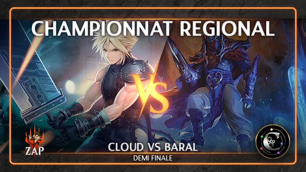 Championnat Régional ZAP [CDF 2026] - Demie Finale - Cloud VS Baral | Duel Commander