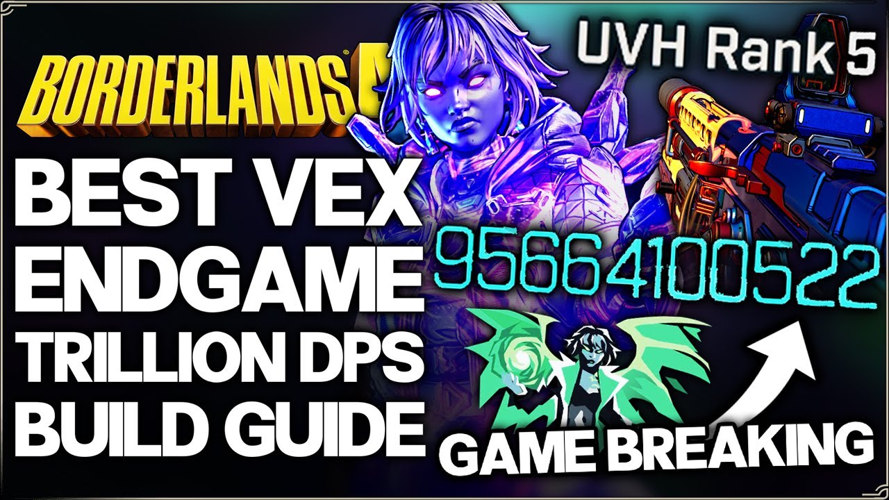 Borderlands 4 - New Best Most OP Endgame Vex Build - Easy TRILLION DPS - UVH Rank 5 & Gear Guide!